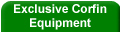 Exclusive Corfin Equipment